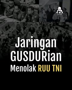 Jaringan GUSDURian Menolak Revisi UU TNI