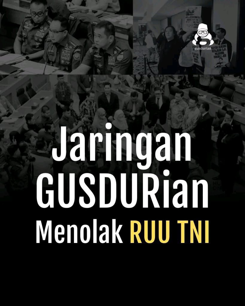 Jaringan GUSDURian Menolak Revisi UU TNI