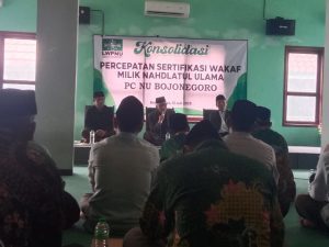 Perjelas Aset, PCNU Bojonegoro Gelar Konsolidasi Percepatan Sertifikasi Wakaf Milik NU