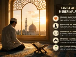 Tanda Allah Menerima Amal Seorang Hamba